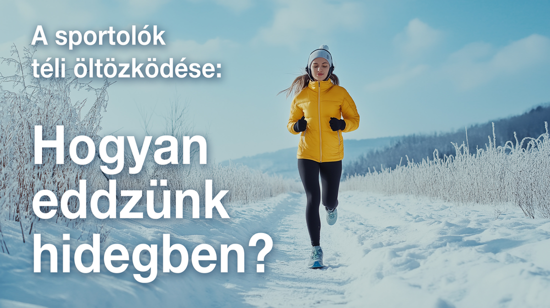 A sportolók téli öltözködése: Hogyan eddzünk hidegben?