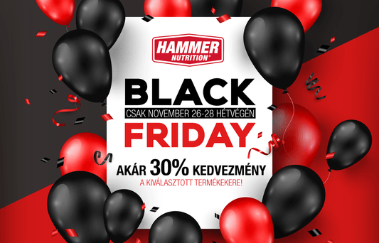 Black Friday: Idei legnagyobb akciónk! - Hammer Nutrition CEE